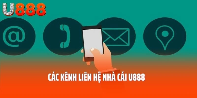 Các kênh liên hệ nhà cái U888